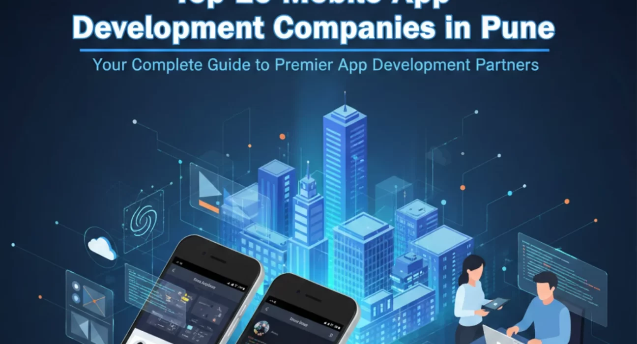 Mobile app development companies in Pune for business growth